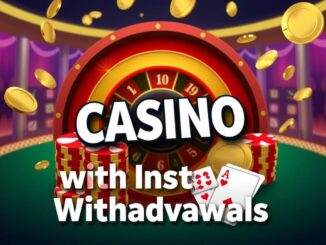 Discover the World of Casinos with Instant Withdrawals